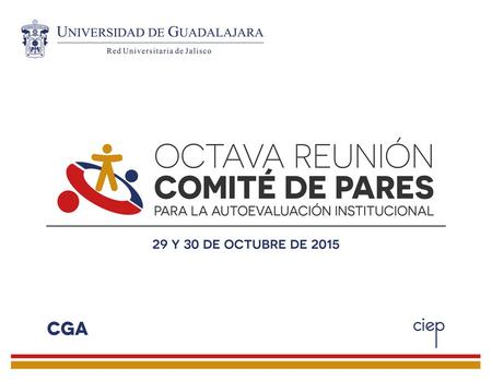  Asesoría experta por representante de CAESA, Mtro. Sergio Rommel Alfonso Guzmán “Resultados de Aprendizaje de la Universidad de Guadalajara”. Indicadores.