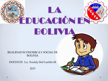 LA EDUCACIÓN EN BOLIVIA