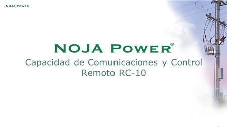 Capacidad de Comunicaciones y Control Remoto RC-10.