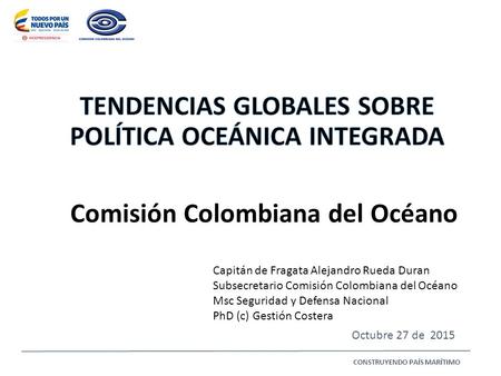 TENDENCIAS GLOBALES SOBRE POLÍTICA OCEÁNICA INTEGRADA