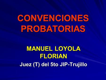 CONVENCIONES PROBATORIAS