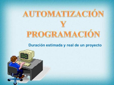 AUTOMATIZACIÓN Y PROGRAMACIÓN