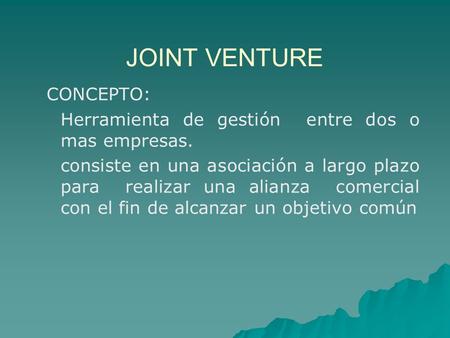 JOINT VENTURE CONCEPTO: