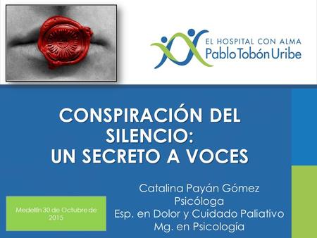 CONSPIRACIÓN DEL SILENCIO: UN SECRETO A VOCES