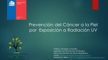 Prevención del Cáncer a la Piel por Exposición a Radiación UV