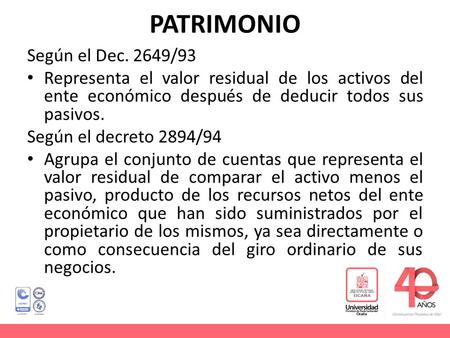 PATRIMONIO Según el Dec. 2649/93