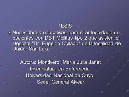 TESIS Necesidades educativas para el autocuidado de pacientes con DBT Mellitus tipo 2 que asisten el Hospital “Dr. Eugenio Collado” de la localidad de.