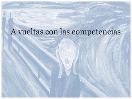 A vueltas con las competencias