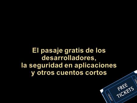 About me… Vengo de Argentina Al igual que Uds. me apasiona la seguridad y la tecnología a la cual me dedico desde hace mas de 10 años. Si…..tengo certificaciones….CEH,