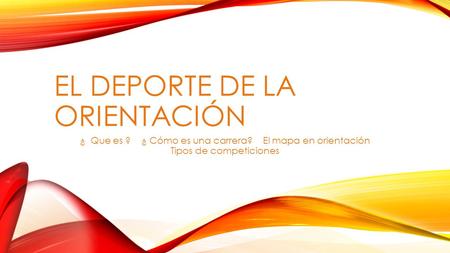El deporte de la orientación