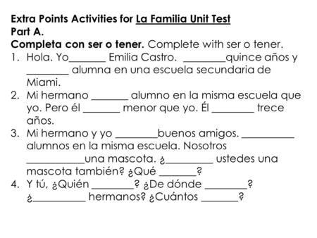 Extra Points Activities for La Familia Unit Test
