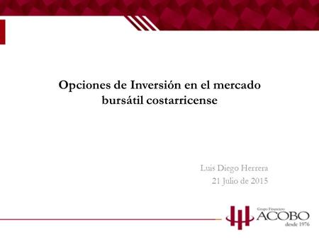 Opciones de Inversión en el mercado bursátil costarricense