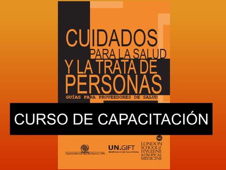 CURSO DE CAPACITACIÓN. Objetivos del Curso 2 1.Saber gestionar un caso sospechoso 2.Saber qué atención prestar a una persona previamente identificada.