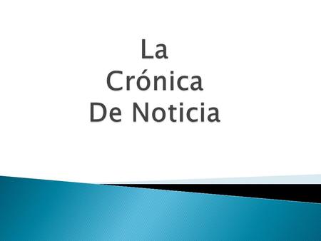 La Crónica De Noticia.