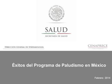 Éxitos del Programa de Paludismo en México