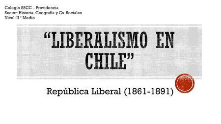“Liberalismo en Chile”