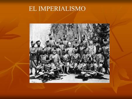 EL IMPERIALISMO.