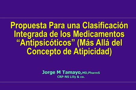 Jorge M Tamayo,MD,PharmS