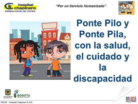 “Por un Servicio Humanizado”