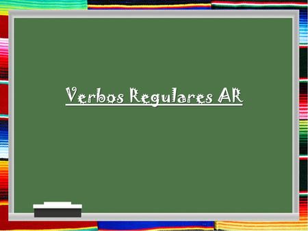 Verbos Regulares AR. Repasito Parte 1: Write the Spanish infinitive verb 1.to watch tv = ___________ 2.to dance = _____________ 8. to listen to music.
