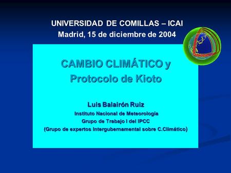 CAMBIO CLIMÁTICO y Protocolo de Kioto