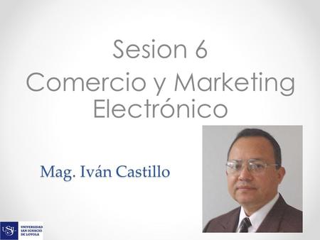 Sesion 6 Comercio y Marketing Electrónico