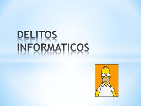 DELITOS INFORMATICOS.