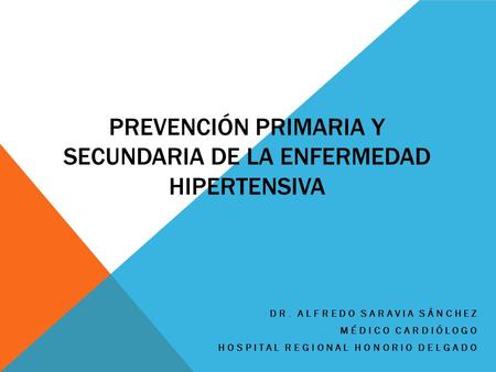 Prevención primaria y secundaria de la enfermedad hipertensiva