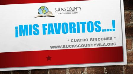 ¡MIS FAVORITOS....! * CUATRO RINCONES * WWW.BUCKSCOUNTYWLA.ORG.