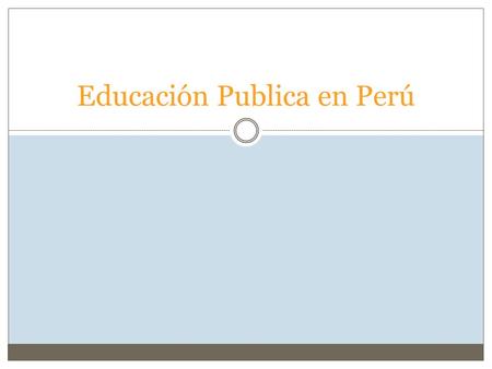 Educación Publica en Perú