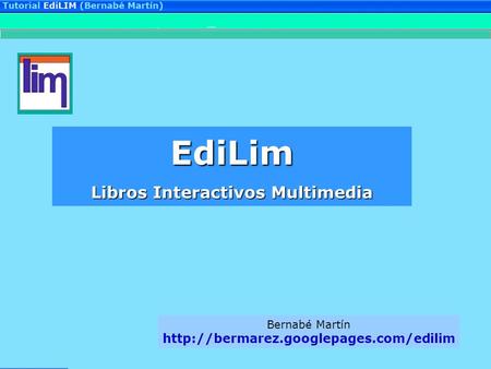 EdiLim Libros Interactivos Multimedia Bernabé Martín