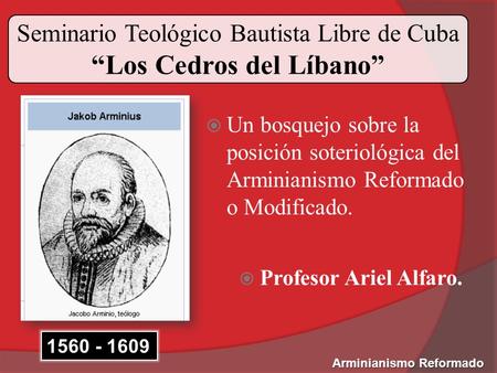 Seminario Teológico Bautista Libre de Cuba “Los Cedros del Líbano”