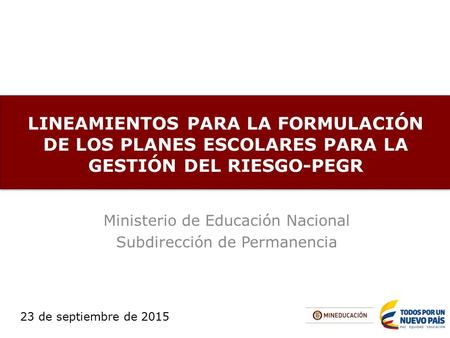 Ministerio de Educación Nacional Subdirección de Permanencia