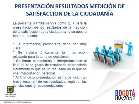 PRESENTACIÓN RESULTADOS MEDICIÓN DE SATISFACCION DE LA CIUDADANÍA