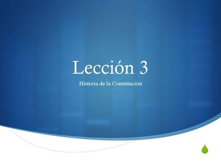 Historia de la Constitución