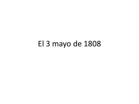 El 3 mayo de 1808. Francisco Goya La Duquesa de Alba.