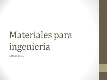 Materiales para ingeniería