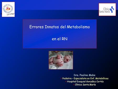 Errores Innatos del Metabolismo