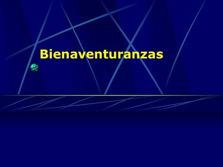 Bienaventuranzas.