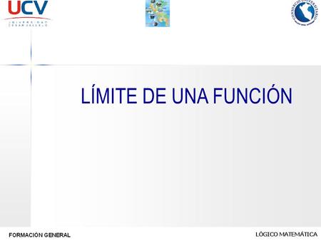 LÍMITE DE UNA FUNCIÓN.