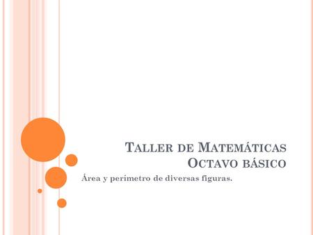 Taller de Matemáticas Octavo básico