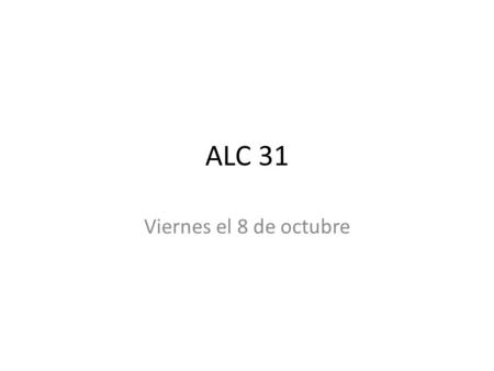 ALC 31 Viernes el 8 de octubre. objetivo Colorear una calavera Escribir una inscripción en la lápida o piedra sepulcral.