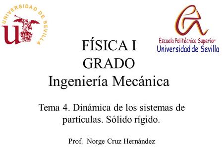 FÍSICA I GRADO Ingeniería Mecánica