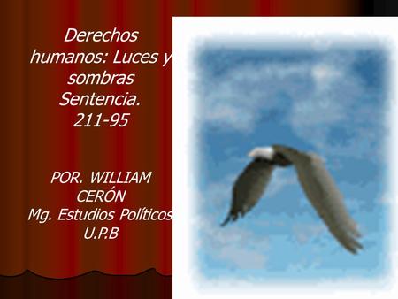 Derechos humanos: Luces y sombras