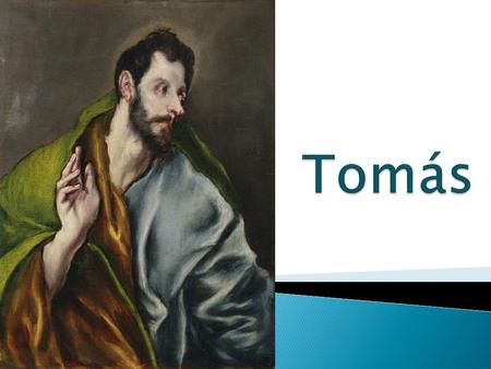Tomás.