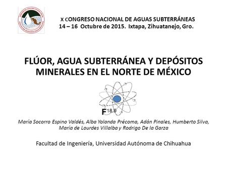 FLÚOR, AGUA SUBTERRÁNEA Y DEPÓSITOS MINERALES EN EL NORTE DE MÉXICO