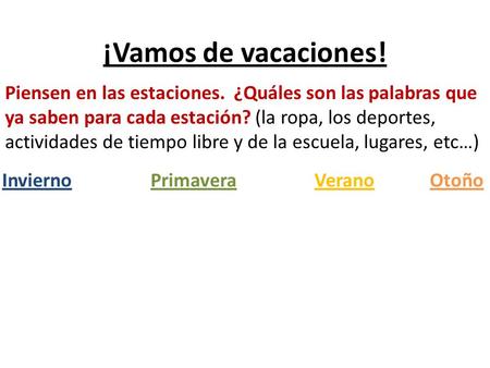 Invierno Primavera Verano Otoño