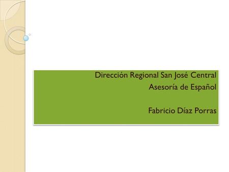 Dirección Regional San José Central