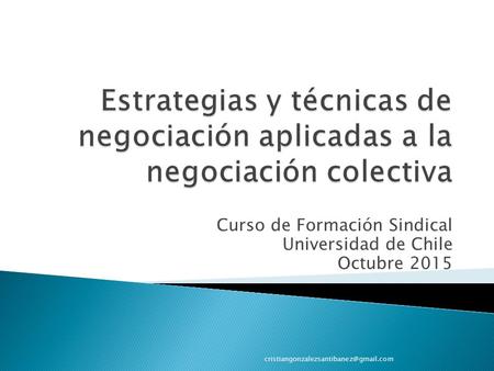 Curso de Formación Sindical Universidad de Chile Octubre 2015