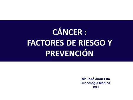 FACTORES DE RIESGO Y PREVENCIÓN